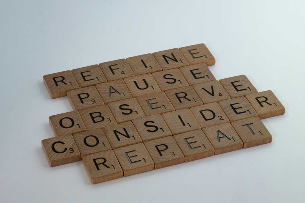 refine pause observe consider repeat